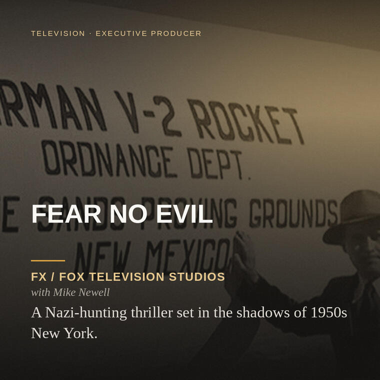Fear No Evil — FX / Fox Television Studios, with Mike Newell